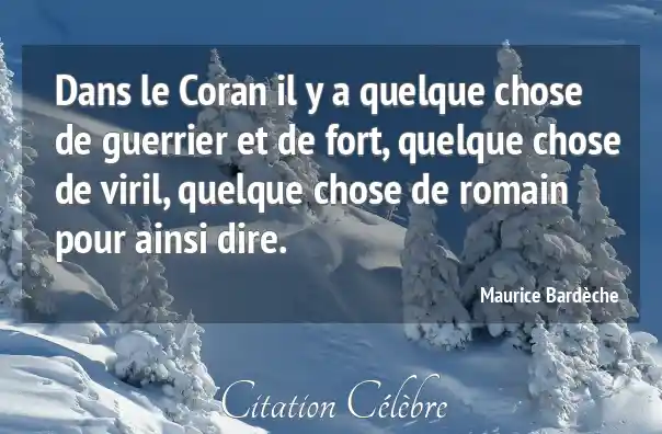 Citation Guerrier, Chose &amp; Dire (Maurice Bardèche Phrase